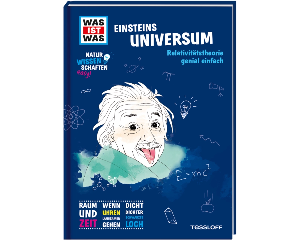 WAS IST WAS Naturwissenschaften easy! Physik. Einsteins Universum