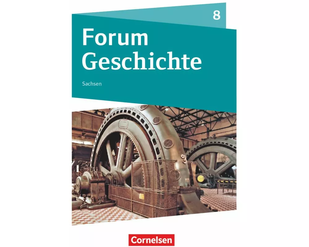 Forum Geschichte - Neue Ausgabe - Gymnasium Sachsen - Ausgabe ab 2019 - 8. Schuljahr