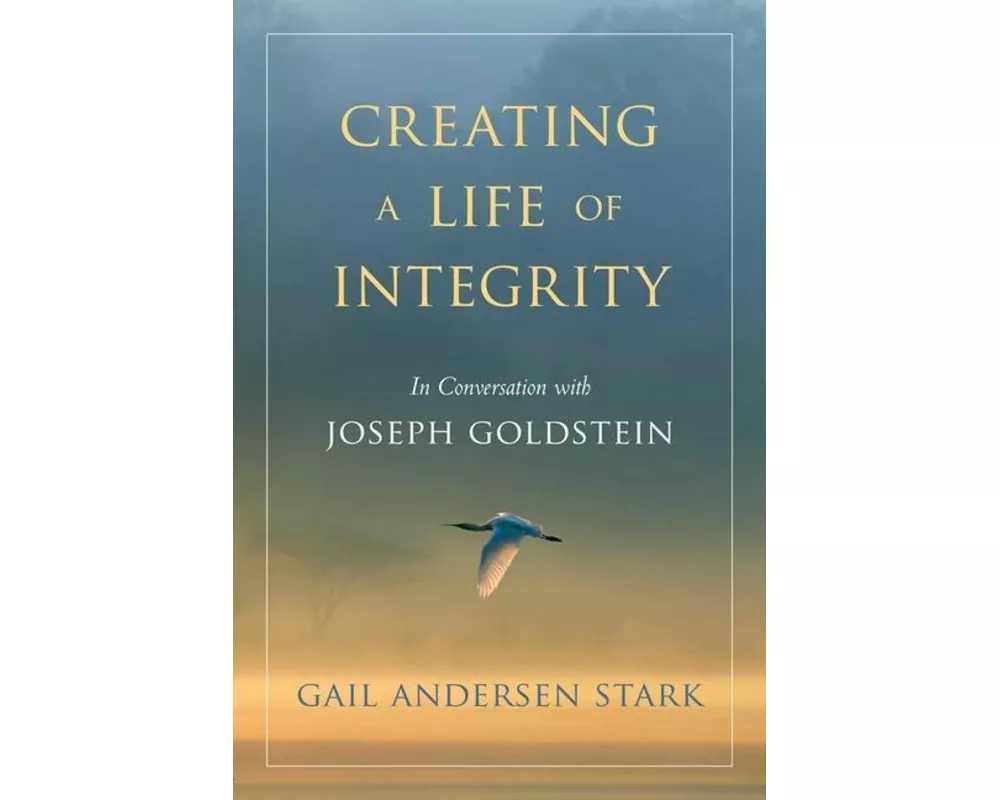 Creating a Life of Integrity