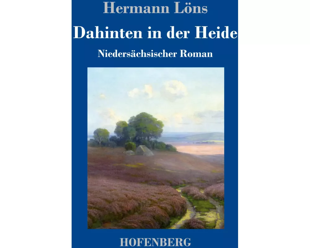 Dahinten in der Heide