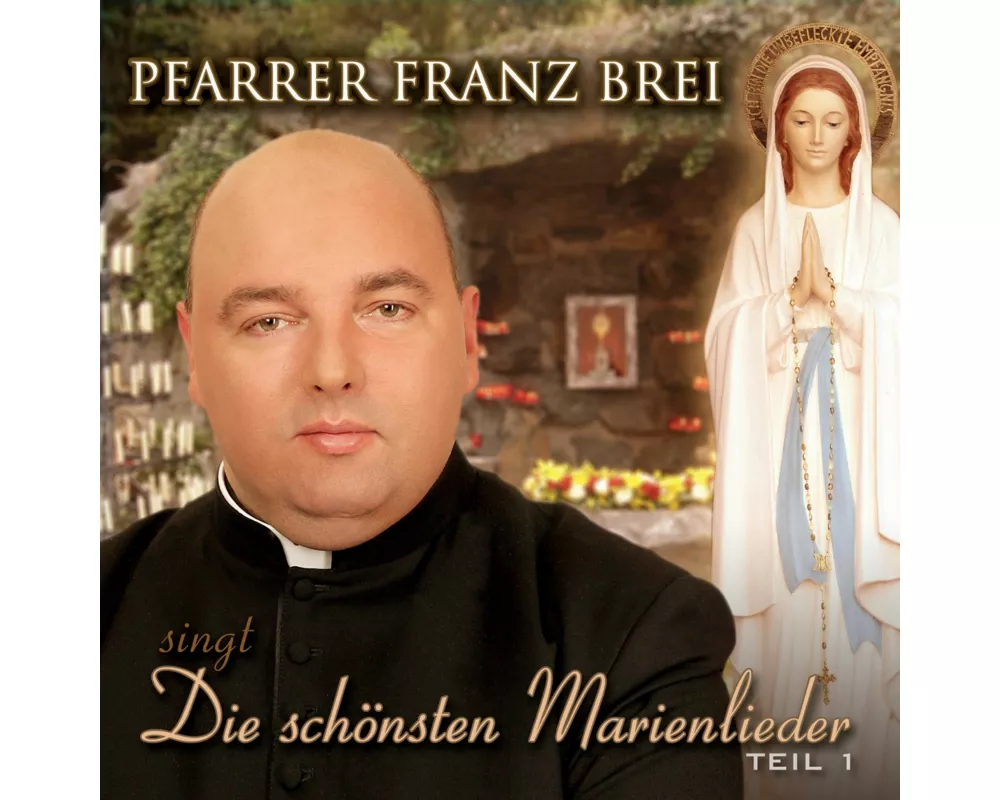 Die schönsten Marienlieder Teil 1