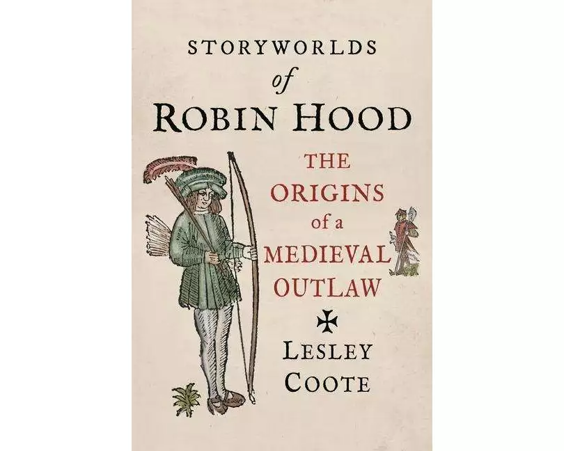 Storyworlds of Robin Hood