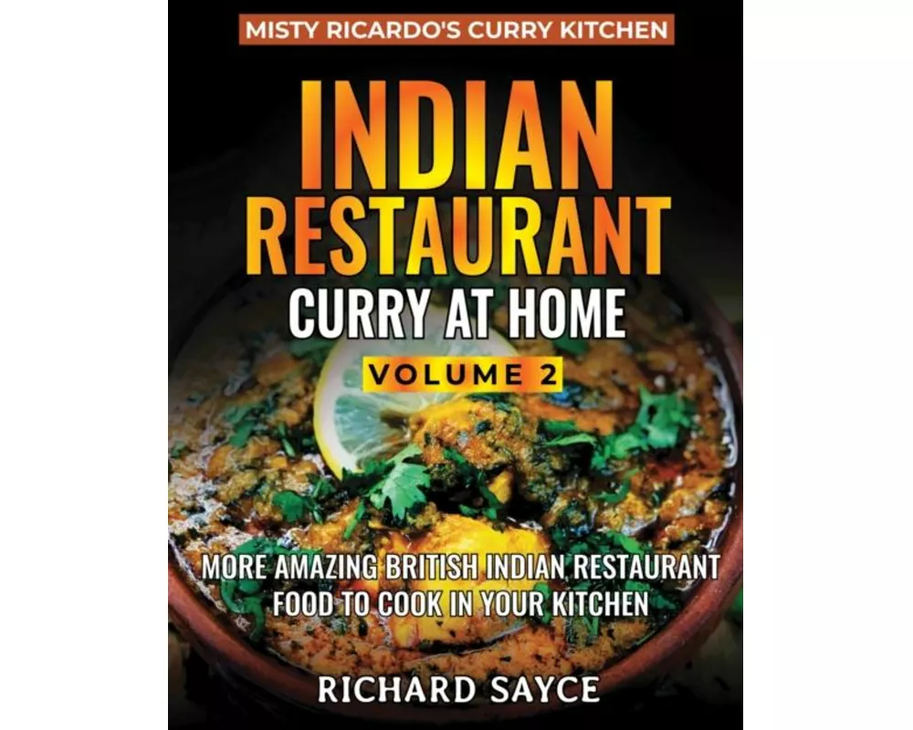 Indian Restaurant Curry at Home Volume 2