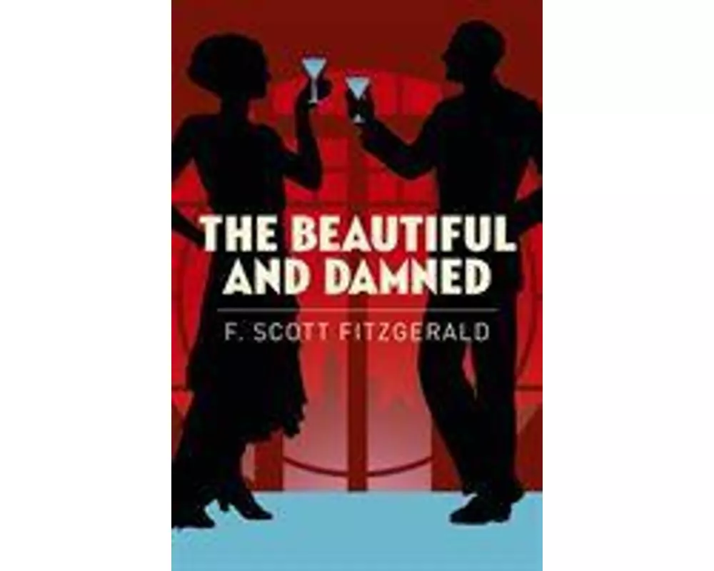 The Beautiful And Damned