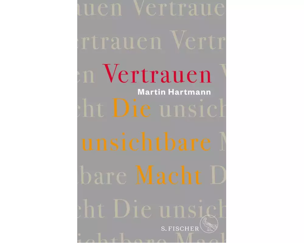 Vertrauen – Die unsichtbare Macht