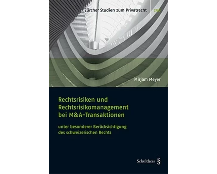 Rechtsrisiken und Rechtsrisikomanagement bei M&A Transaktionen