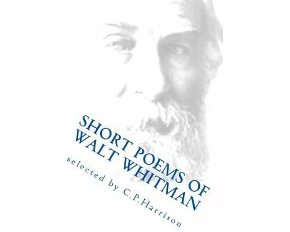 Short Poems of Walt Whitman