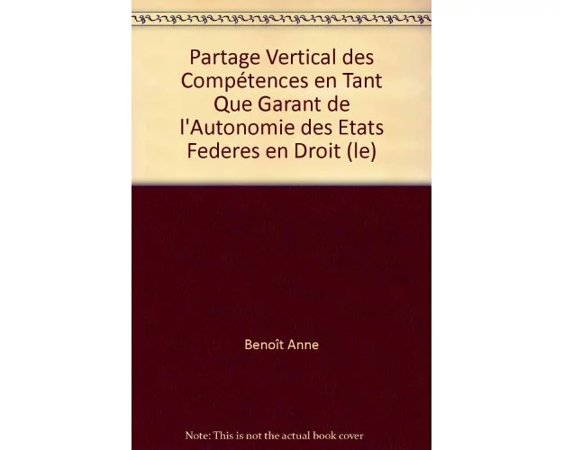 Le partage vertical des compétences en tant que garant de l'autonomie des Etats fédérés en droit suisse et en droit américain