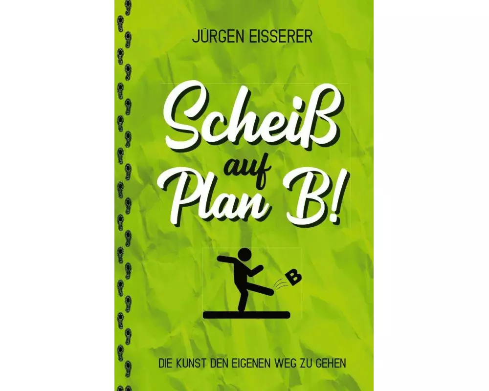 Scheiß auf Plan B