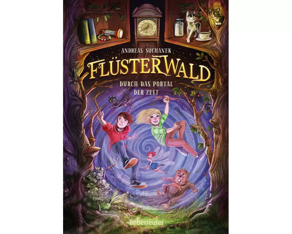 Flüsterwald - Durch das Portal der Zeit: Ausgezeichnet mit dem LovelyBooks-Leserpreis 2021: Kategorie Kinderbuch (Flüsterwald, Staffel I, Bd. 3)