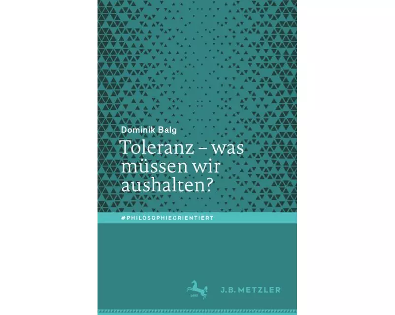 Toleranz – was müssen wir aushalten?