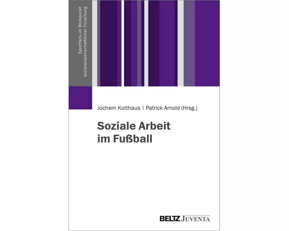 Soziale Arbeit im Fußball
