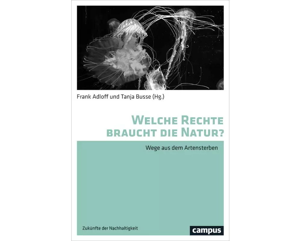 Welche Rechte braucht die Natur?