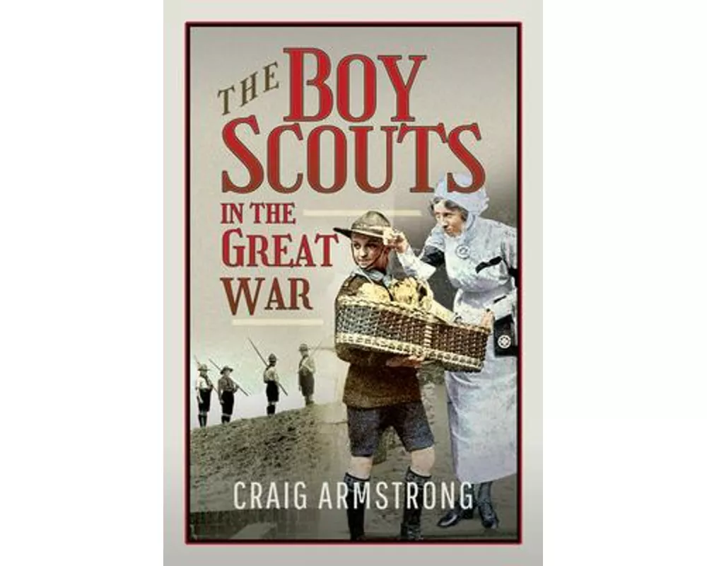 The Boy Scouts in the Great War