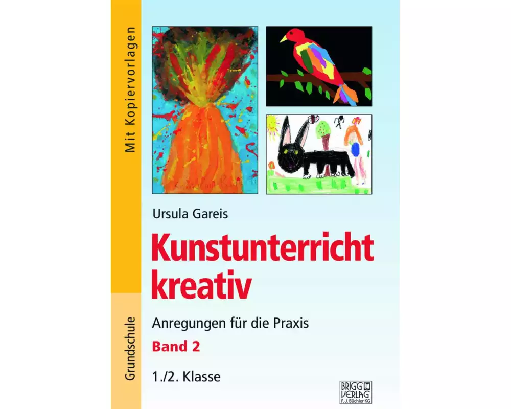Kunstunterricht kreativ - Band 2