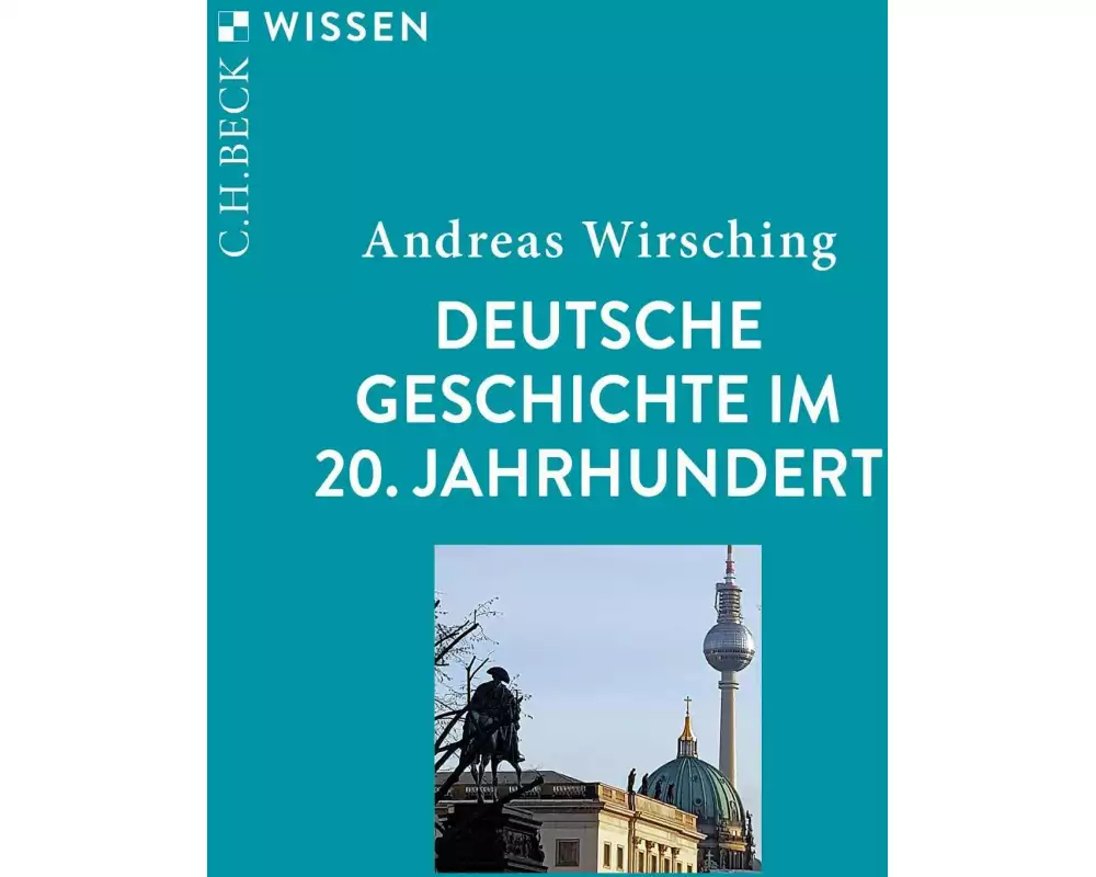 Deutsche Geschichte im 20. Jahrhundert