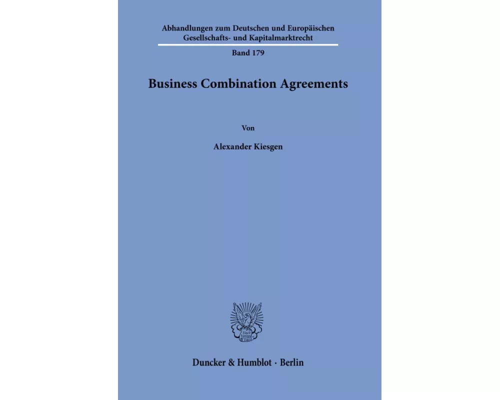 Business Combination Agreements.