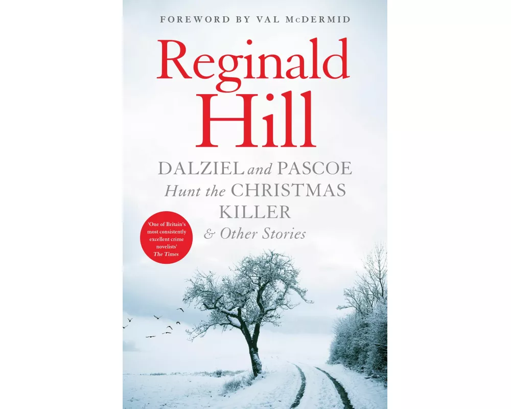Dalziel and Pascoe Hunt the Christmas Killer & Other Stories