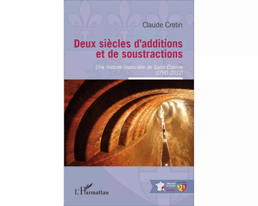 Deux siècles d'additions et de soustractions