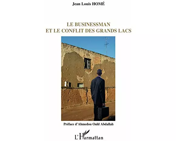 Le businessman et le conflit des Grands Lacs