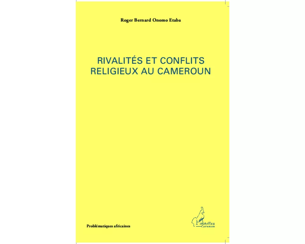 Rivalités et conflits religieux au Cameroun