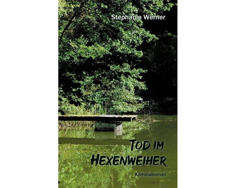 Tod im Hexenweiher