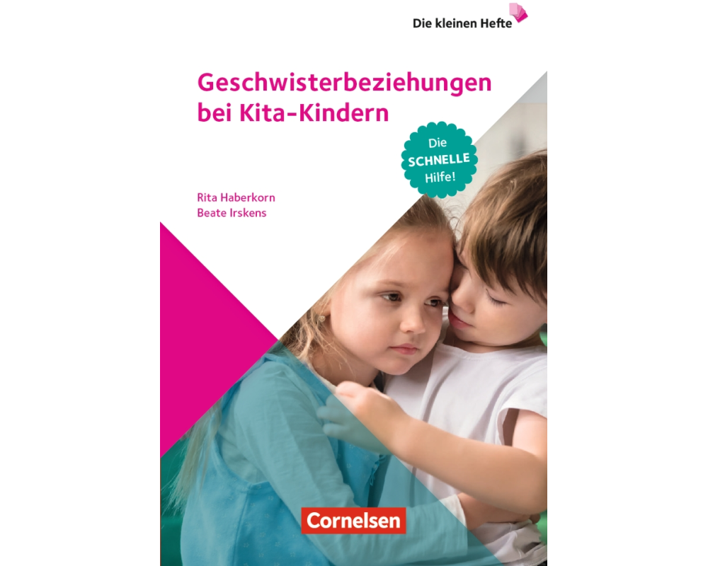 Geschwisterbeziehungen bei Kita-Kindern