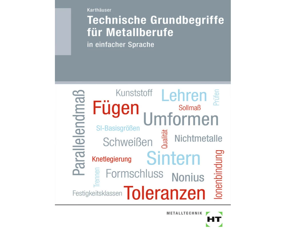 Technische Grundbegriffe für Metallberufe