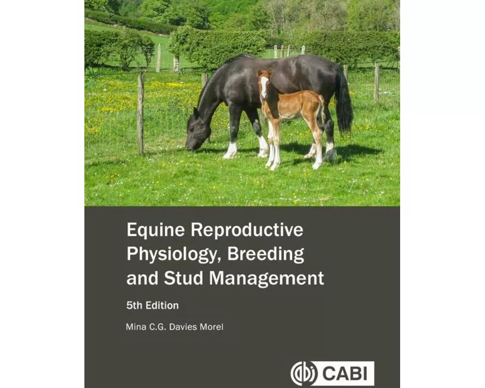 Equine Reproductive Physiology, Breeding and Stud Management