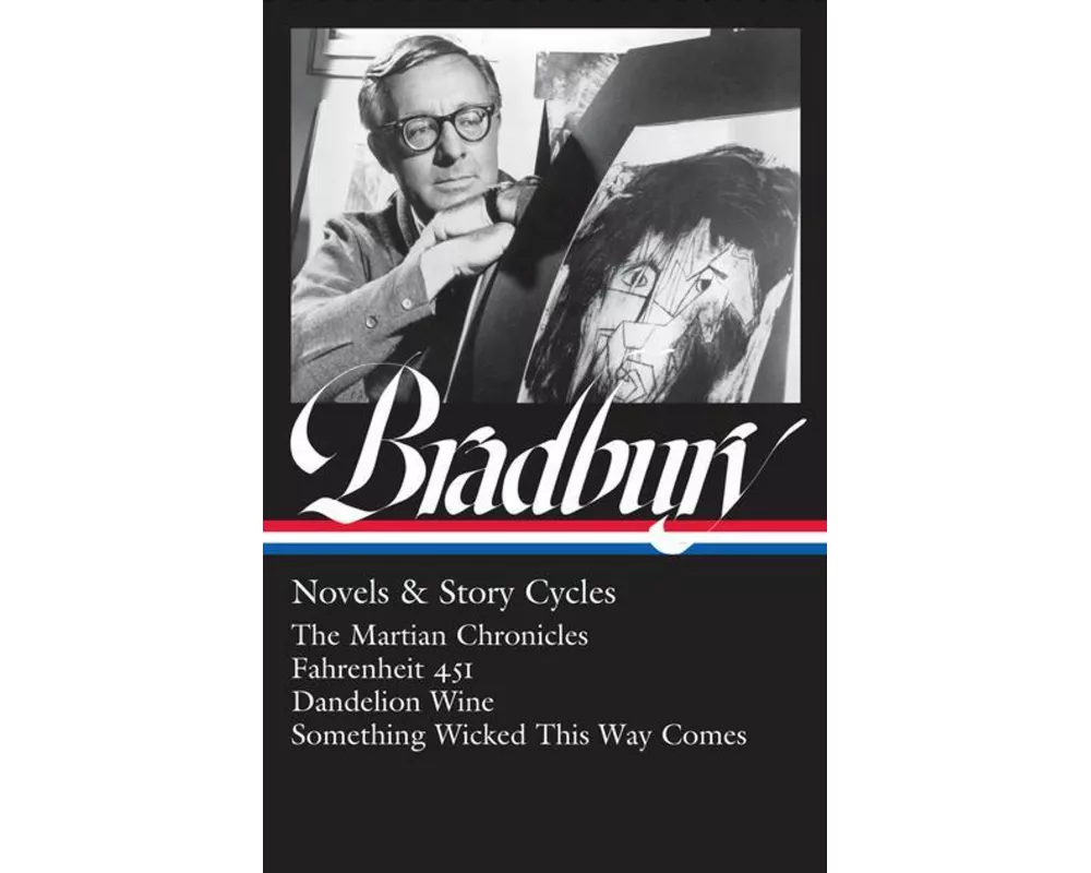 Ray Bradbury: Novels & Story Cycles (LOA #347)