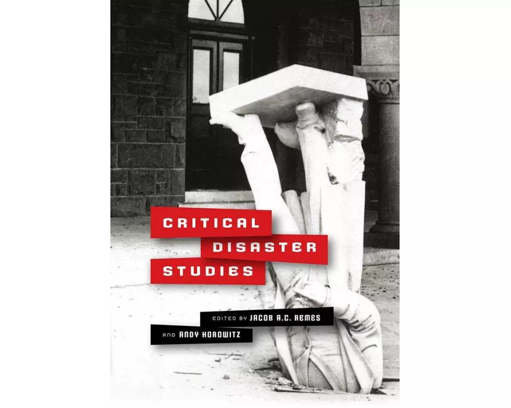 Critical Disaster Studies