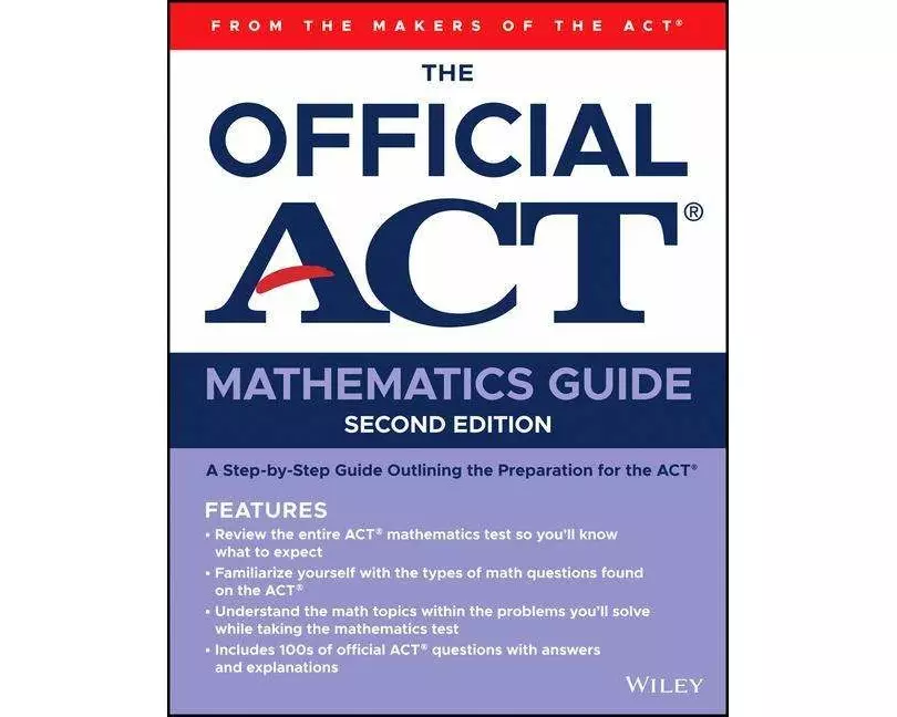 The Official ACT Mathematics Guide