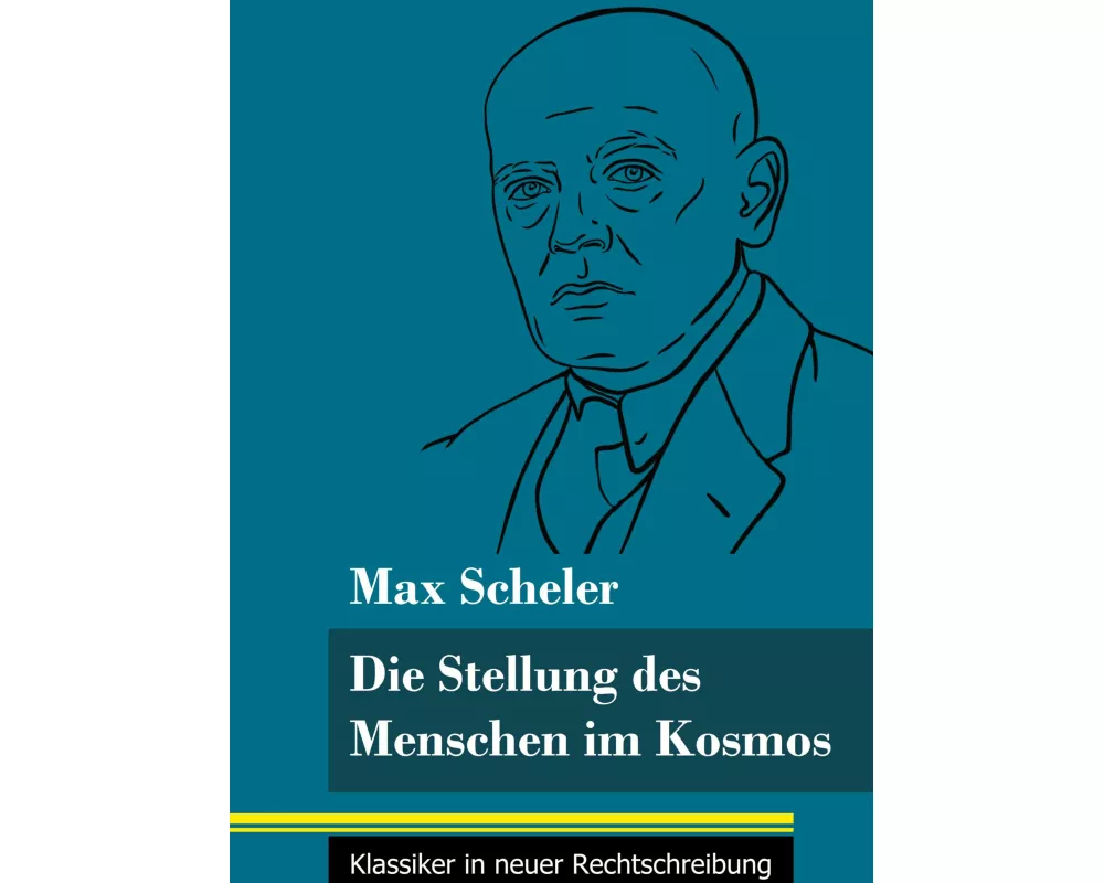 Die Stellung des Menschen im Kosmos