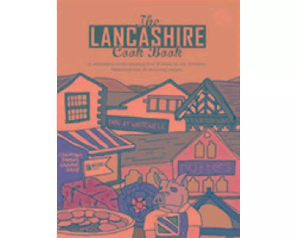 The Lancashire Cook Book