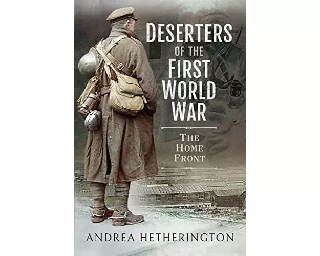 Deserters Of The First World War