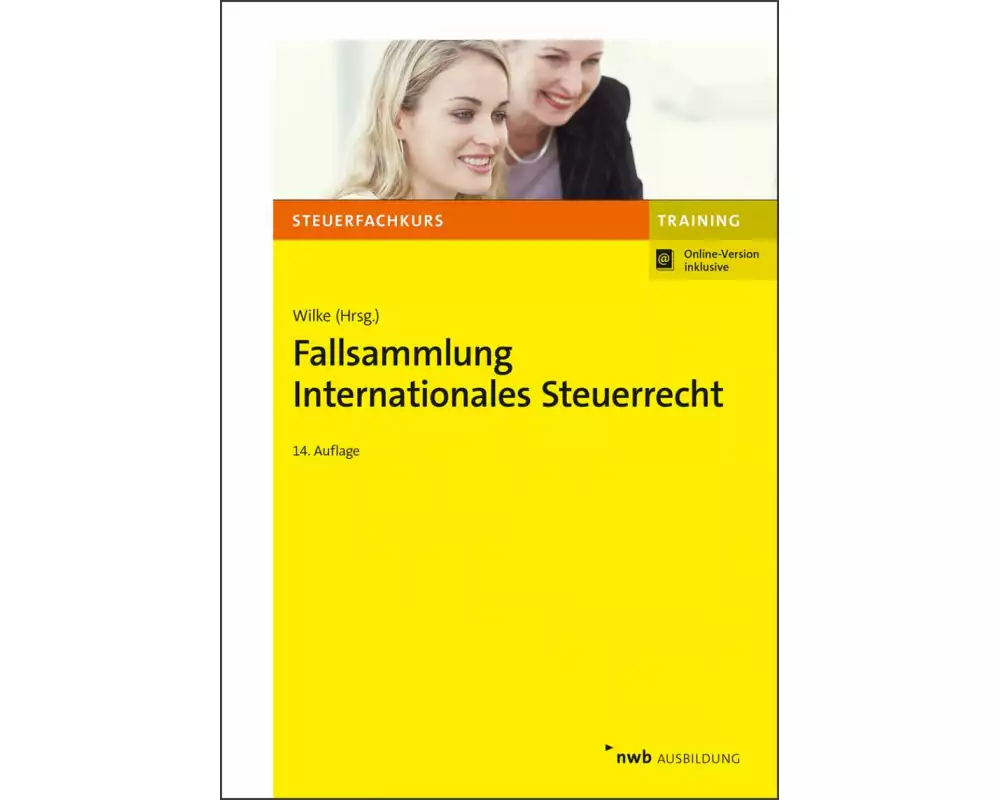 Fallsammlung Internationales Steuerrecht