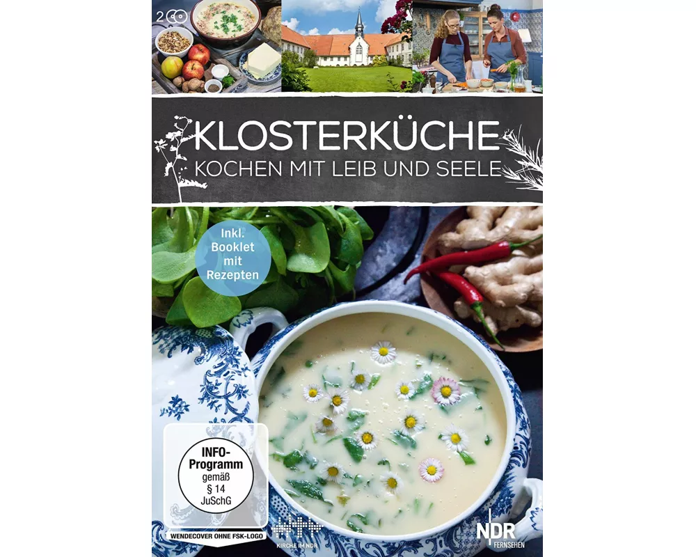 Klosterküche - Kochen mit Leib und Seele