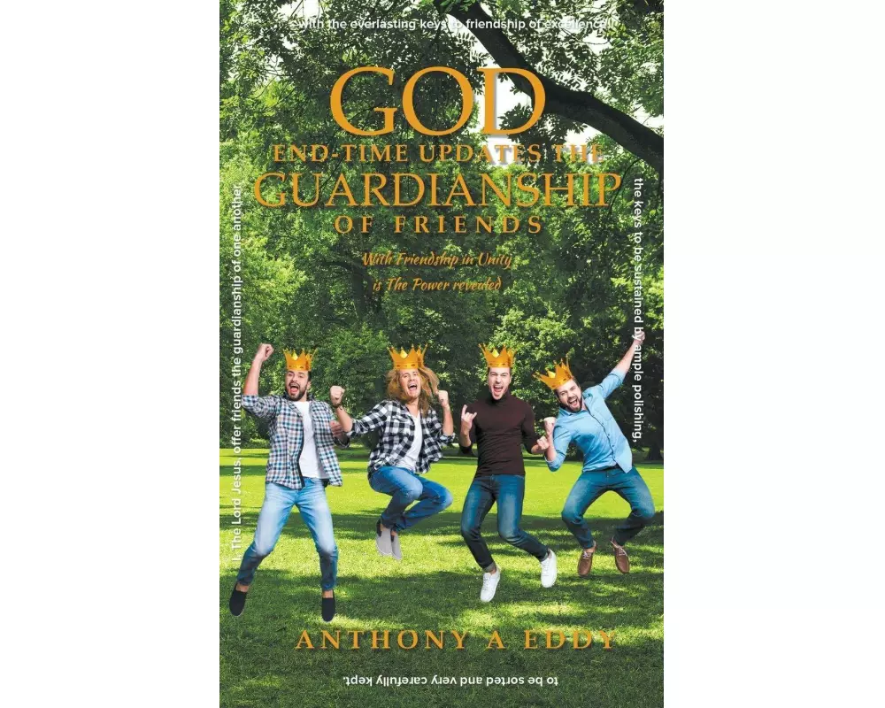 GOD End-time Updates The Guardianship of Friends