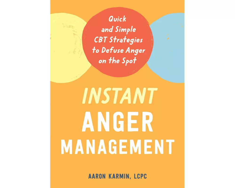 Instant Anger Management