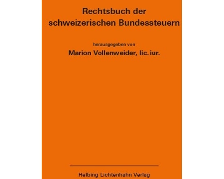 Rechtsbuch der schweizerischen Bundessteuern EL 175