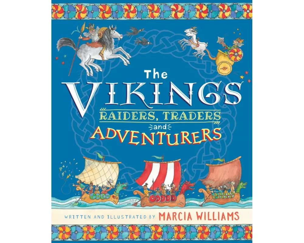 The Vikings: Raiders, Traders and Adventurers