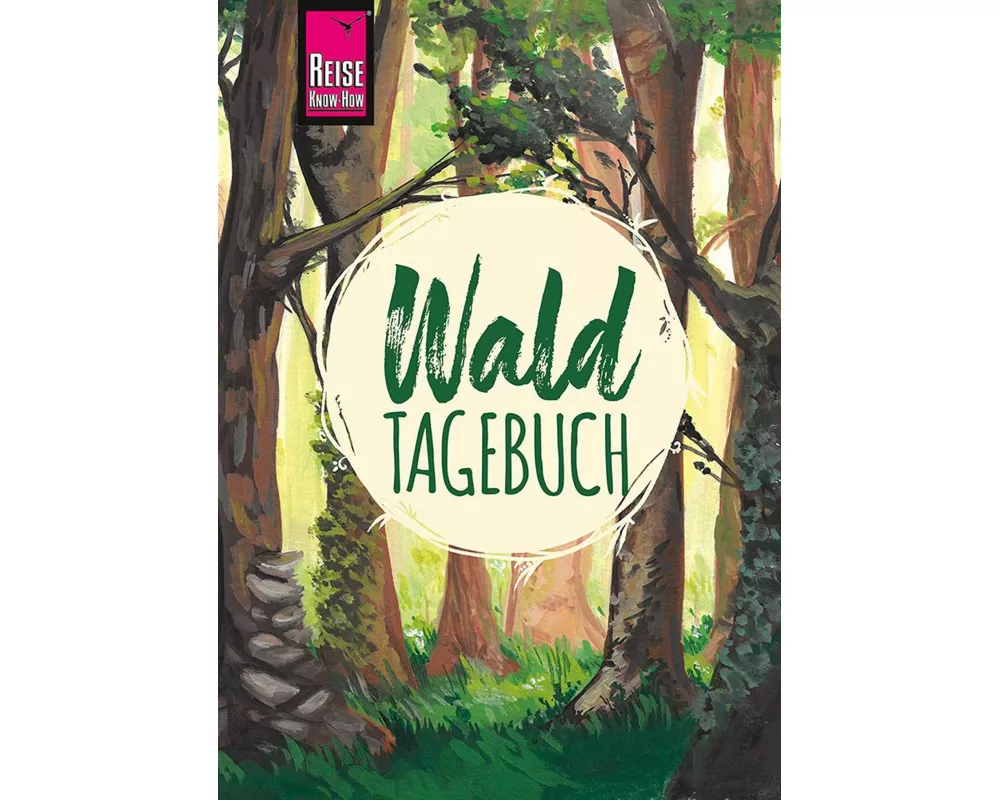 Reise Know-How Wald-Tagebuch