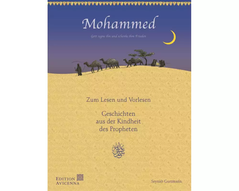 Mohammed - Geschichten aus der Kindheit des Propheten