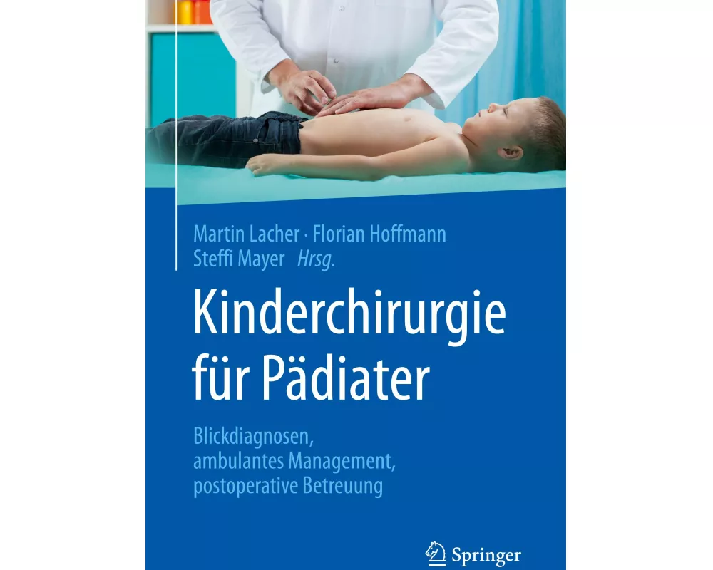 Kinderchirurgie für Pädiater