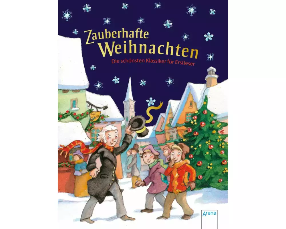 Zauberhafte Weihnachten. Die schönsten Klassiker für Erstleser
