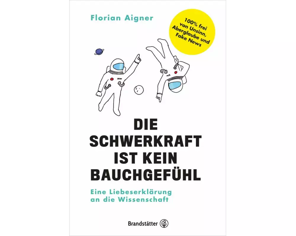 Die Schwerkraft ist kein Bauchgefühl