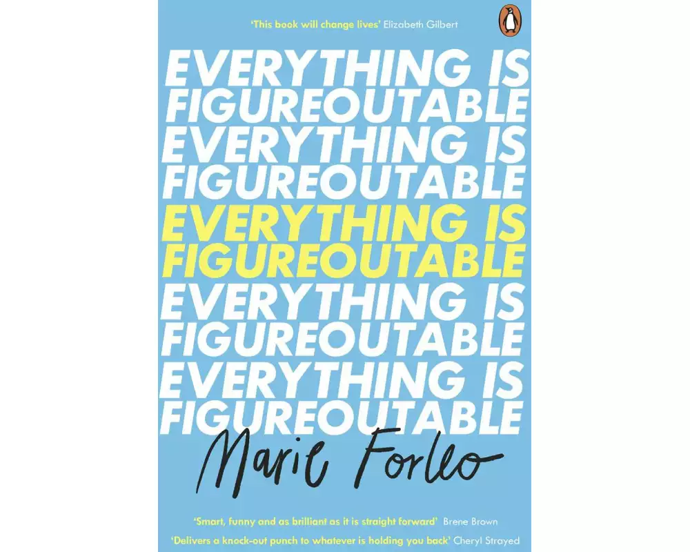 Everything is Figureoutable