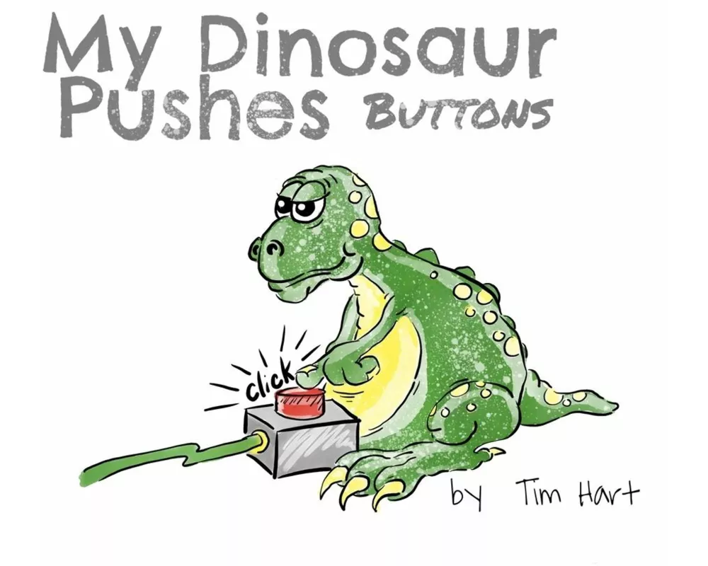 My Dinosaur Pushes Buttons
