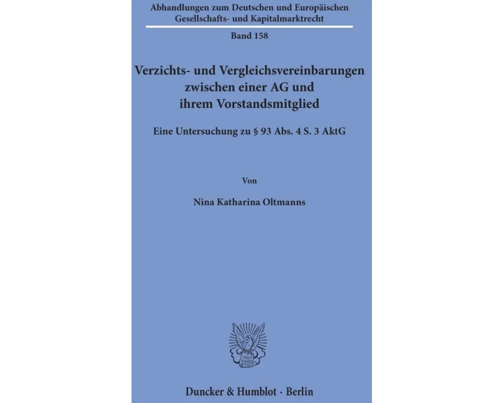 Verzichts- und Vergleichsvereinbarungen zwischen einer AG und ihrem Vorstandsmitglied