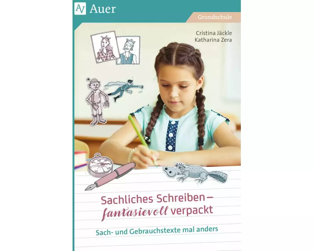 Sachliches Schreiben - fantasievoll verpackt